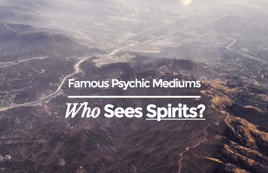 Who Sees Spirits?  The Truth About Psychics, Spirits & After Death Communication