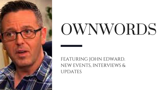 John Edward:  New Show, Fan Readings, Upcoming Events and More